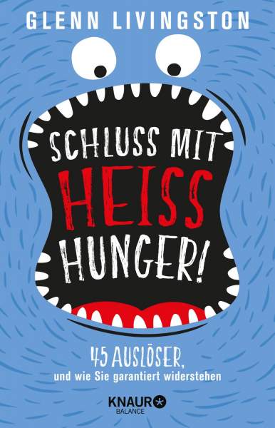 Buch 'Schluss mit Heißhunger!', 45 Auslöser, und wie Sie garantiert widerstehen