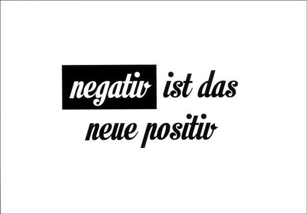 Postkarte 'Negativ positiv'