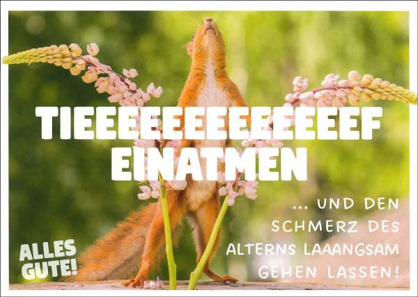 Postkarte 'Tieeeeeeeef einatmen - Alles Gute!'