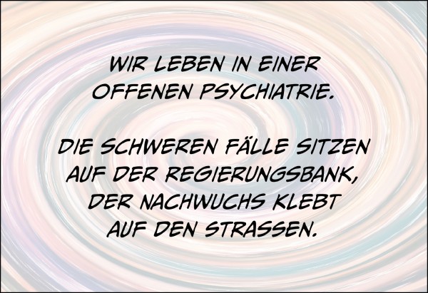 Postkarte 'Wir leben in einer offenen Psychiatrie'