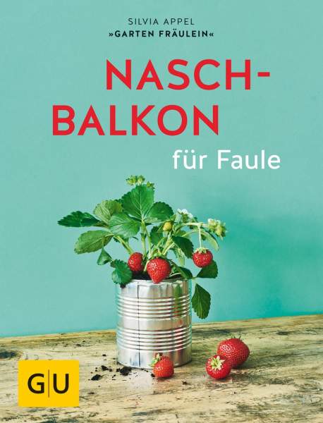 Buch 'Naschbalkon für Faule'