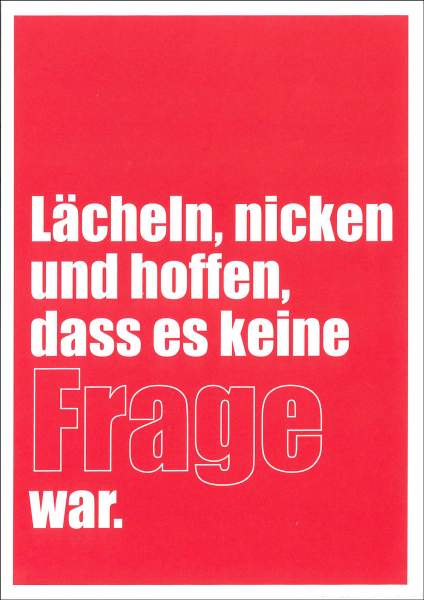 Postkarte '...Dass es keine Frage war'