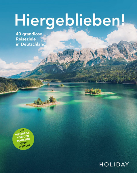 Buch 'Hiergeblieben', 40 grandiose Reiseziele in Deutschland