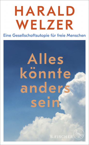 Buch 'Alles könnte anders sein', Eine Gesellschaftsutopie für freie Menschen