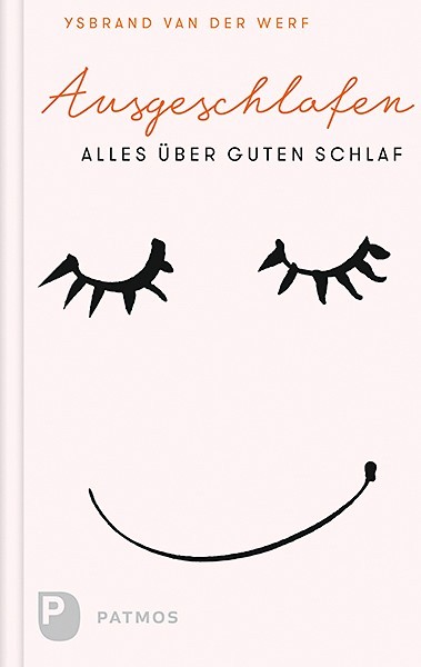 Buch 'Ausgeschlafen', Alles über guten Schlaf