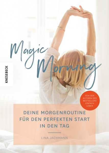 Buch 'Magic Morning', Deine Morgenroutine für den perfekten Start in den Tag