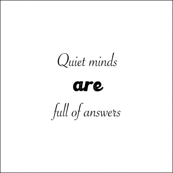 Postkarte 'Quiet minds are full of answers'