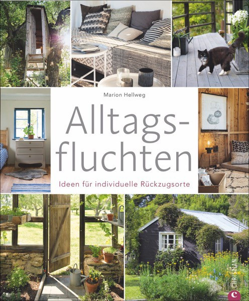 Buch 'Alltagsfluchten', Ideen für individuelle Rückzugsorte